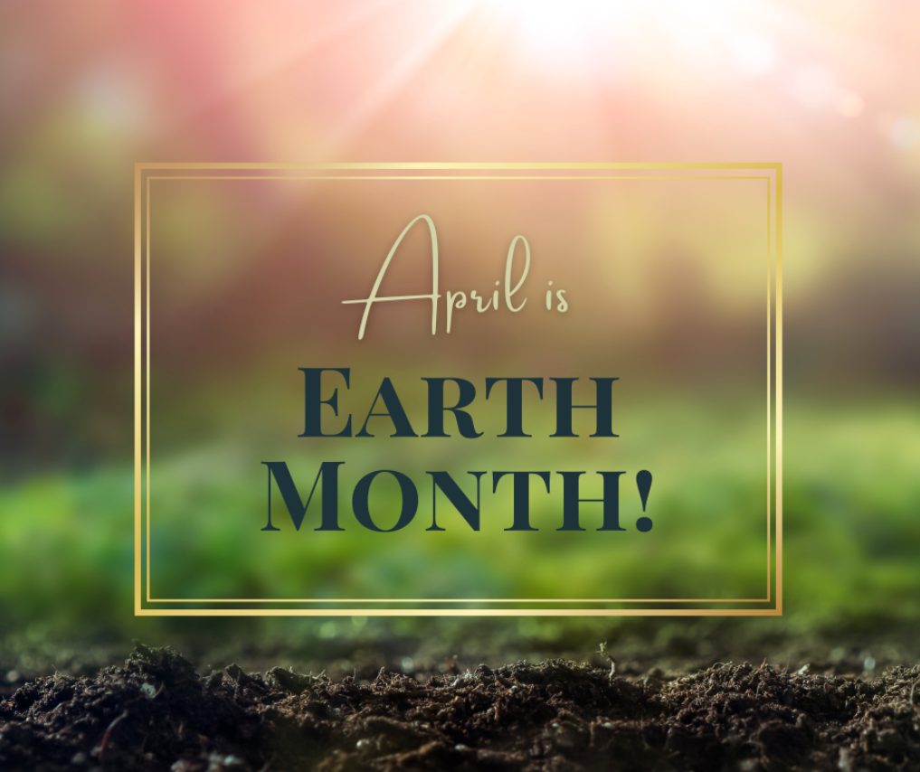April is Earth Month